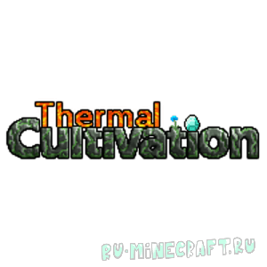Thermal Cultivation - лейки для удобрения [1.18.2] [1.16.5] [1.15.2] [1.12.2]
