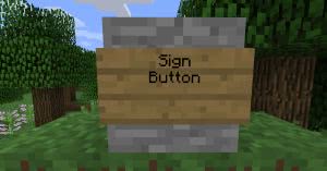 Sign Button - таблички кнопки [1.19] [1.18.2] [1.17.1] [1.16.5] [1.15.2] [1.12.2]