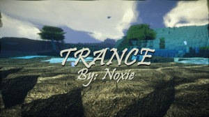 Trance by Noxie - реалистичные текстуры [256x] [1.13.2] [1.12.2]