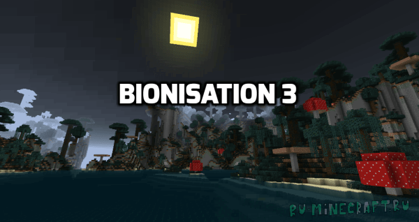 Bionisation 3 - мод на болезни [1.12.2] [1.11.2]