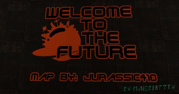 Welcome to the Future -       [1.12.2]