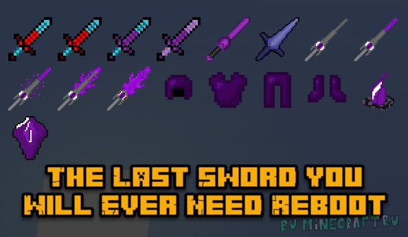 The Last Sword You Will Ever Need Reboot - читерские мечи [1.18.1] [1.12.2] [1.10.2]