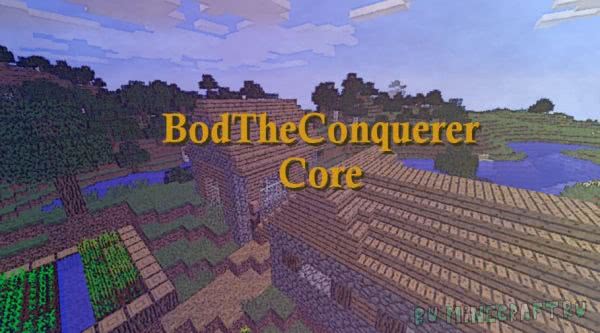 BodTheConquerer Core [1.12.2]