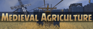 Medieval Agriculture -   [1.12.2]