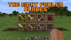 The Eight Fabled Blades [1.12.2]