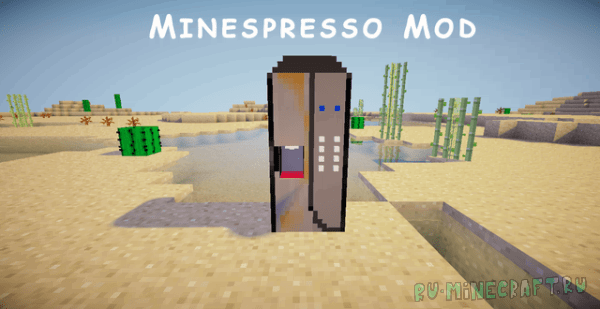 Minespresso - кофе-машина [1.7.10] [1.6.4]