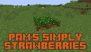 Pam's Simply Strawberries [1.12.2]