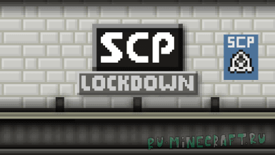 SCP: Lockdown - ремейк старого мода про scp [1.12.2]