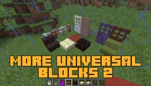 More Universal Blocks 2 - больше материалов для вещей [1.12.2]