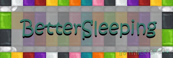 BetterSleeping - улучшенный сон на серверах [1.13] [1.12]