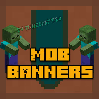 Mob Banners - флаги мобов [1.12.2]