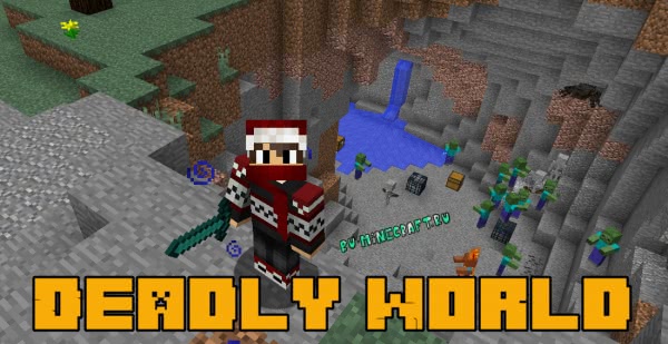 Deadly World -     [1.12.2] [1.7.10] [1.5.2]