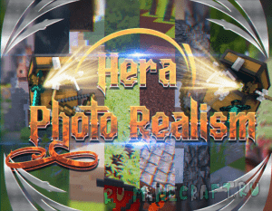 Hera Ultra Photo Realism -   [1.16.5] [1.15.2] [1.12.2] [256x]