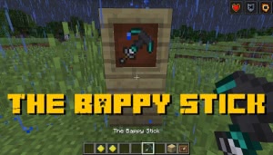 The Bappy Stick - ������������� ���������� [1.12.2]