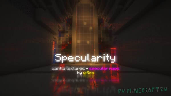 Specularity -   [1.13.2] [16x]