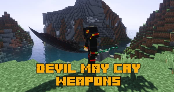 Devil May Cry Weapons - мечи из девил май край [1.15.2] [1.14.4] [1.12.2]