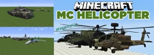 MCHeli - Реалистичные самолеты и вертолеты, танки [1.7.10] [1.7.2] [1.6.4]
