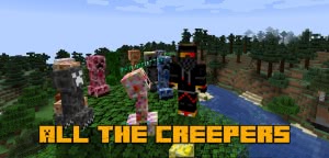 All The Creepers -   [1.14.4] [1.12.2]