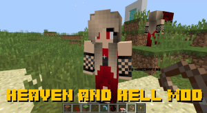 Heaven And Hell Mod -    [1.12.2]