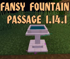 Fancy Fountain Passage -   [1.17] [1.16.5] [1.15.2] [1.14.4]