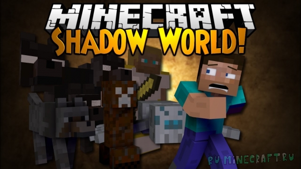 Shadow World Mod - Новое измерение! [1.7.10] [1.7.2]