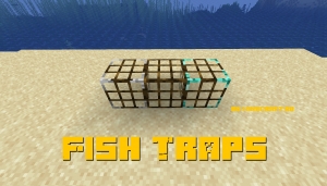 Fish Traps - ловушки для рыб [1.16.5] [1.15.2] [1.14.4]