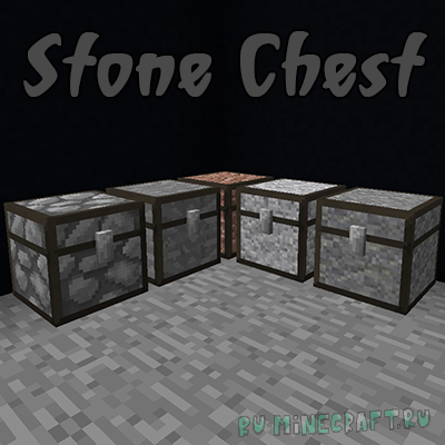 Stone Chest - каменные сундуки [1.20.4] [1.19.3] [1.18.2] [1.17.1] [1.16.5] [1.15.2] [1.14.4] [1.12.2]
