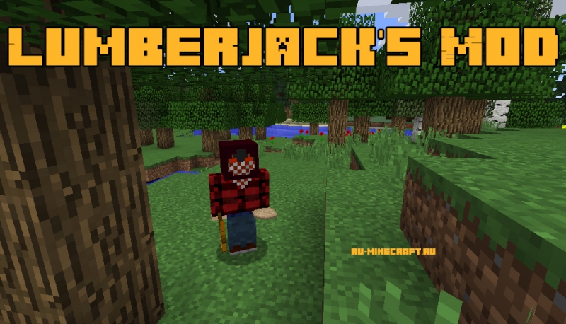 Lumberjack's Mod -       [1.12.2]