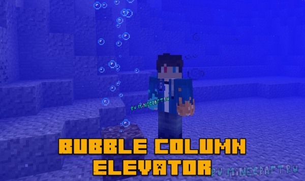 Bubble Column Elevator (Water Mechanics) -   [1.12.2]
