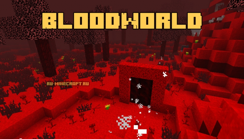 BloodWorld - кровавое измерение [1.12.2]