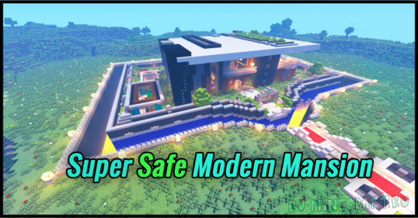 Super Safe Modern Mansion -   [1.14.X} [1.13.X]