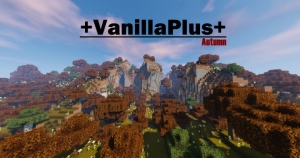 +VanillaPlus+Autumn Edition - улучшенная ваниль + осень [1.15] [1.14.4] [16x16]