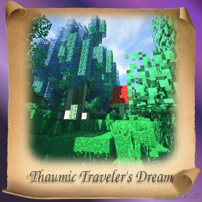 Thaumic Traveler's Dream -750 новых биомов и уникальный мир [1.12.2]
