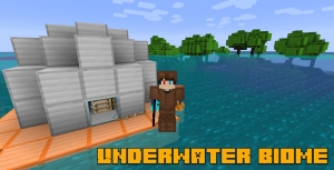 Underwater Biome -   [1.15.1] [1.14.4]