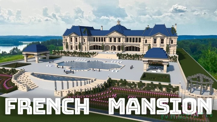 French Mansion -   [1.15.2]