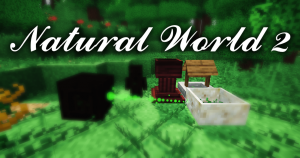 Natural World 2 - ����������� ���� ������� [1.14.4] [������]