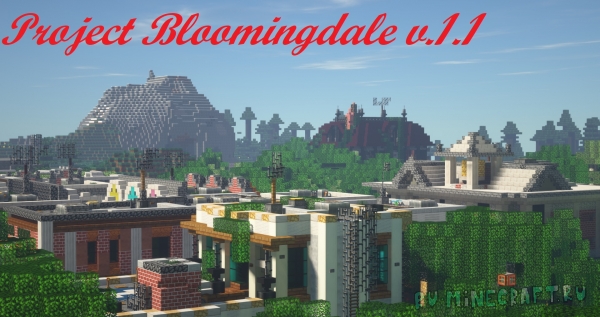 PROJECT BLOOMINGDALE -    [1.16] [1.15.2] [1.14.4]