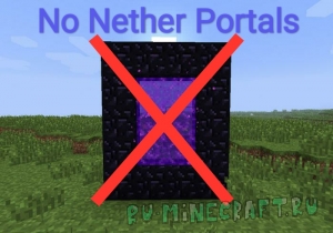 No Nether Portals Mod - Без портала в ад [1.12.2]