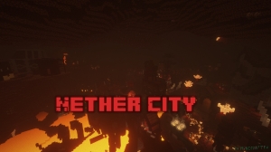 Nether City -    [1.16] [1.15.2] [1.14.4] [1.13.2]