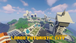 Large Futuristic City - большой город будущего [1.16] [1.15.2]