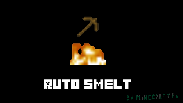 Auto Smelt -      [] [1.16.1] 