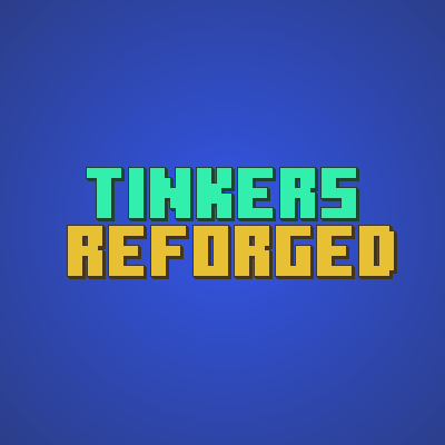 Tinkers' Reforged -     [1.18.2] [1.16.5] [1.12.2]