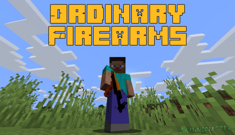 Ordinary Firearms -   [1.16.5] [1.15.2]