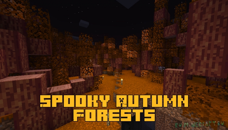 Spooky Autumn Forests - криповый осенний лес [1.16.4]