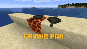 Frying Pan -  [1.19.3] [1.18.2] [1.17.1] [1.16.5]