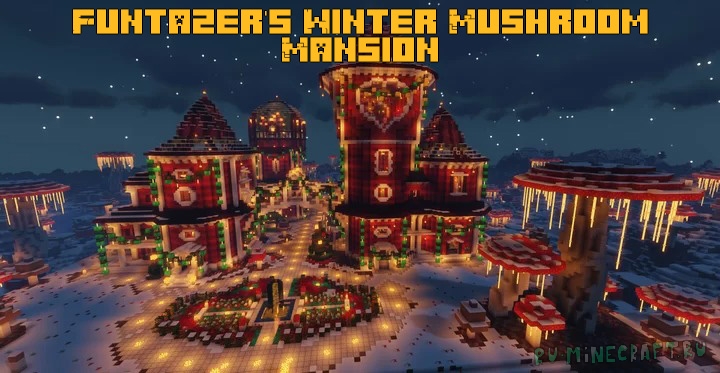 Funtazer's Winter Mushroom Mansion -   [1.17] [1.16.4]