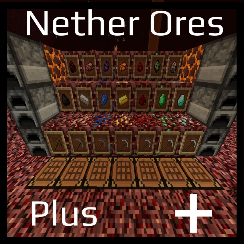 Nether Ores Plus+ - Руды в нижнем мире [1.18.2] [1.17.1] [1.16.5] [1.15.2] [1.12.2] [1.7.10] [1.5.2]