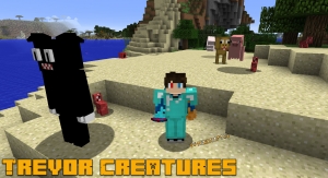 Trevor Creatures -    [1.16.5] [1.12.2]