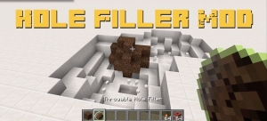 Hole Filler Mod -     [1.21.4] [1.20.1] [1.19.4] [1.18.2] [1.17.1] [1.16.5] [1.12.2]