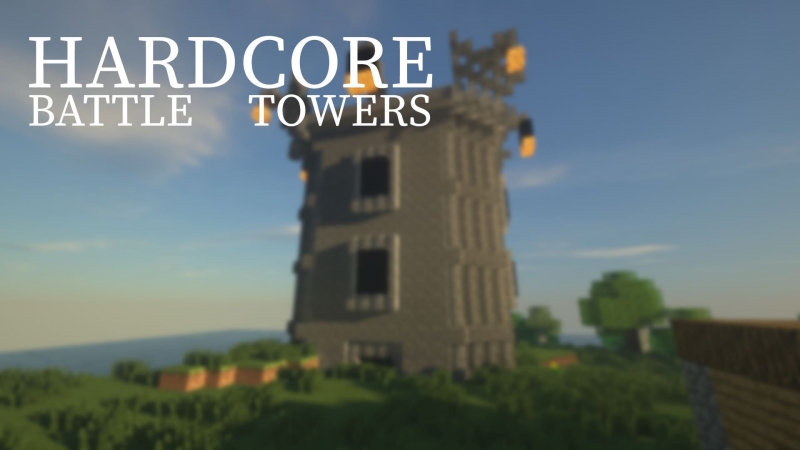 Hardcore Battle Towers - хардкорные боевые башни [1.16.5] [1.15.2] [1.14.4] [1.12.2]